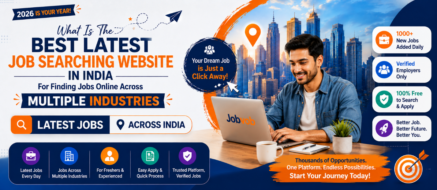 What Is the Best Latest Job Searching Website in India for Finding Jobs Online Across Multiple Industries in 2026?